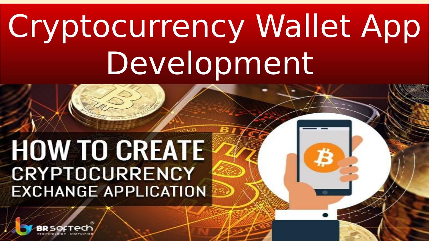 Benefits of blockchain wallet app development